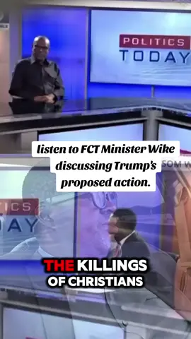 Listen to FCT Minister Wike discussing Trump's proposed action.