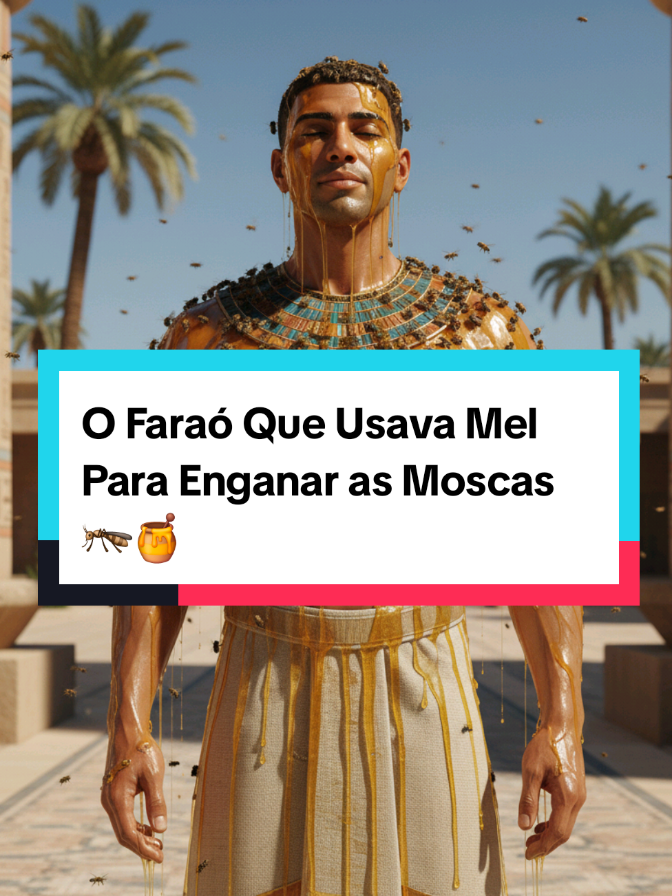 O Faraó Que Usava Mel Para Enganar as Moscas 🦟🍯 #farao #egito #alienigena #curiosidades #mel 
