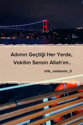 Vekilim Sensin Allah'ım..