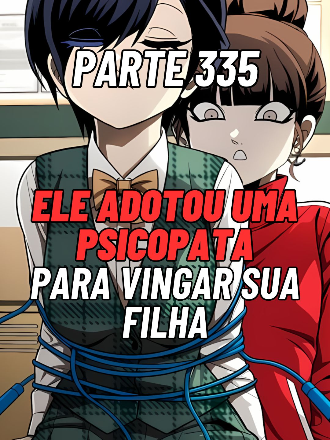 capitulo 54 #plaything Valentões fizeram a vida da filha dele um inferno e agora ele adotou uma psicopata para se vingar