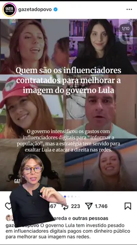 influenciadores contratados para “melhorar a imagem do governo Lul”… será mesmo? 