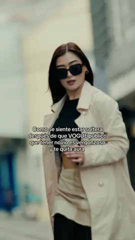 Tener novio es vergonzoso según Vogue 😱 #vogue #novio #fyp #moda #soltera 
