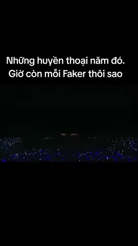 Giờ còn mỗi Faker 