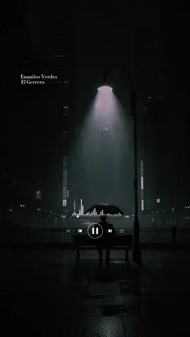 El Gerrero.  #enanitosverdes  #elguerrero  #paratiiiiiiiiiiiiiiiiiiiiiiiiiiiiiii  #letrasdecanciones  #julioavelar 