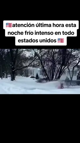 atención Última hora esta noche frio intenso en todo estados unidos 