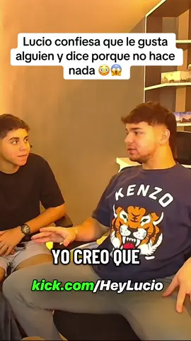 Clip extraído de Kick HeyLucio #paratiiiiiiiiiiiiiiiiiiiiiiiiiiiiiii #amor #humor #chisme 