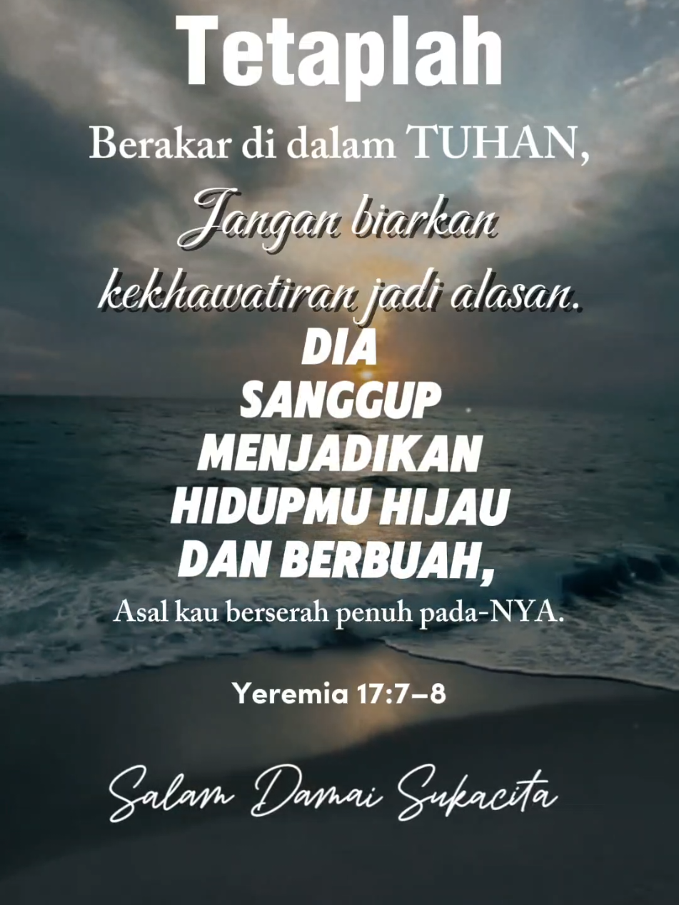 DIA tidak hanya menjaga agar engkau tetap bertahan, tetapi juga membuat hidupmu berbuah di tengah kekeringan. tetaplah berakar di dalam TUHAN, karena di sanalah hidupmu menemukan aliran kasih, damai, dan berkat Amin kristen protestan, katolik, insight inspirasi, kutipan kristen, TuhanYesus, Yesus Tuhan, Ayat Alkitab, rohani kristen  #renungan  #motivasikristen  #motivasihidup  #quoteskristen  #inspirasikristen 