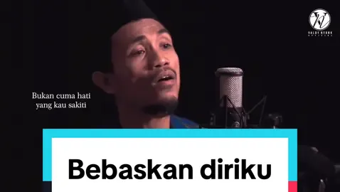 Bebaskan diriku #valdynyonkofficial #fyp #