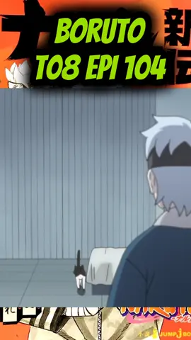 Boruto 8° Temporada EPI 104 DUB #fyp #anime #animeedit #borutotwobluevortex #borutonarutonextgenerations #mitsuki #boruto