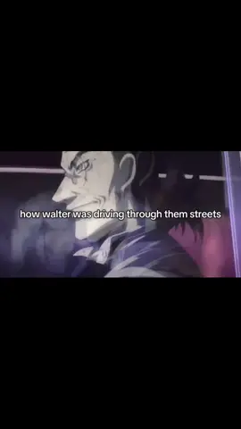 the c in Walter C Dornez stands for cab driver #hellsing #hellsingultimate #integrahellsing #waltercdornez #foryou