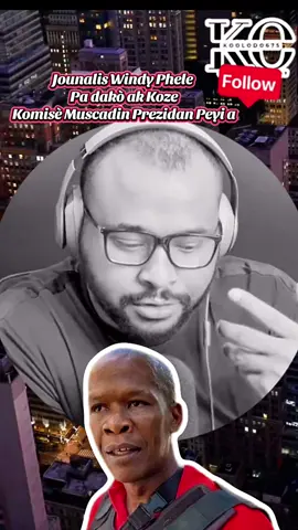 Jounalis Windy Phele Pa dakò ak Koze Komisè Muscadin Prezidan Peyi a #haitiantiktok🇭🇹 #fyp #LIVEIncentiveProgram #LIVERecognition #PaidPartnership 