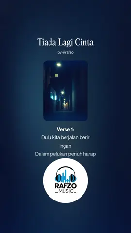 Tiada lagi Cinta , walau hati ini sayang….#fyp #rafzo_music #tiktok #tiktokfyp Lyrics:Rafzo Sound Editting: Rafzo/AI generated