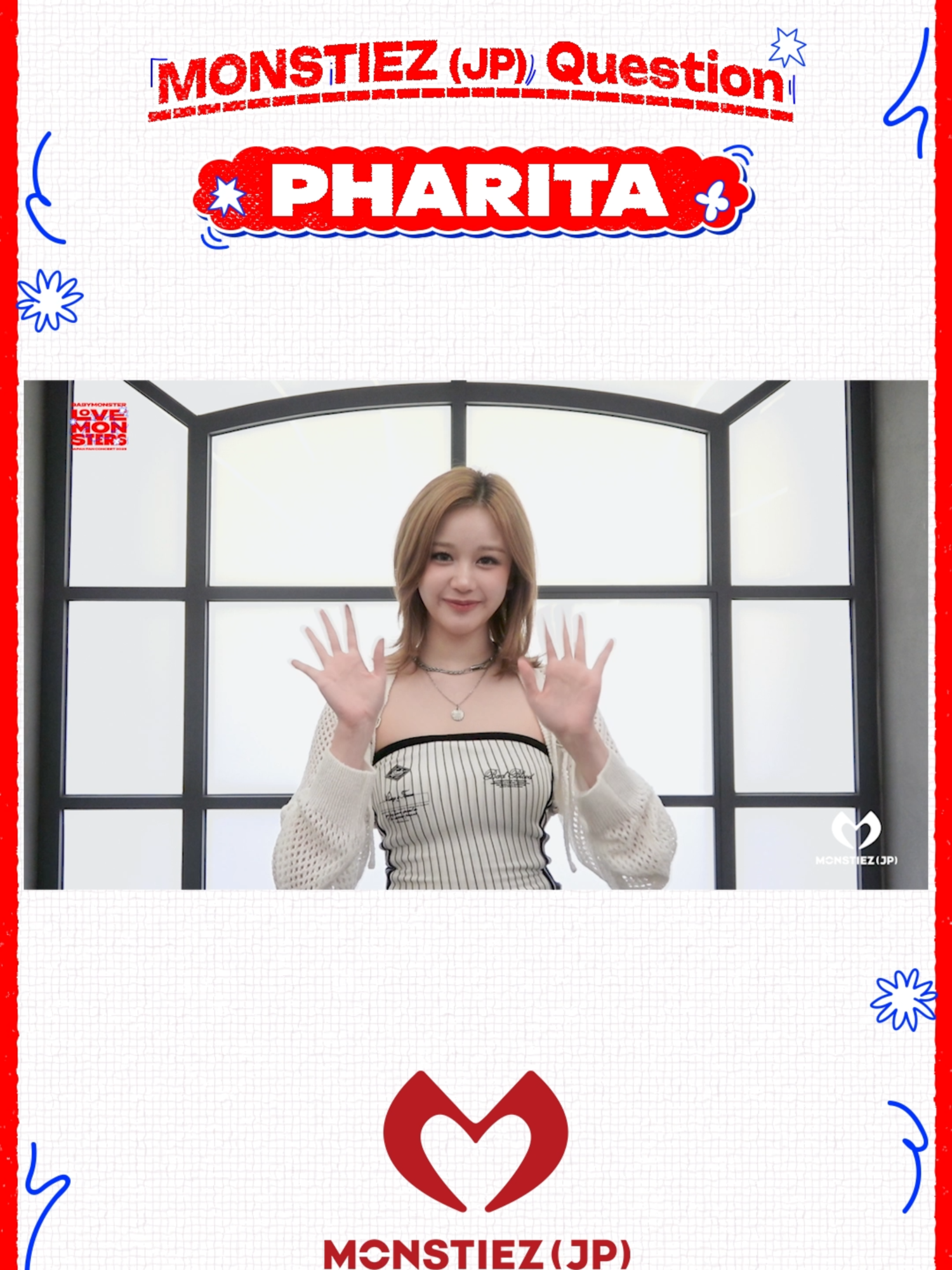 [🎥] #MONSTIEZ (JP)  ✨MONSTIEZ Question✨ 今回は #PHARITA のインタビューをお届け🎤❤️‍🔥 Q. 冬に MONSTIEZ としたいことは？ Q. 日本公演期間中に楽しみなことは？ Q. 公演に絶対に持っていくものは？ Q. 日本公演の意気込みは？ 📽️続きはFCサイトにて公開中‼️ https://babymonster-official.jp/movie/ ❤️‍🔥JAPAN FAN CONCERT 詳細はこちら https://yg-babymonster-official.jp/live/love-monsters/ 😈FC入会はこちら https://babymonster-official.jp/BM_FC/ #BABYMONSTER #베이비몬스터 #ベイビーモンスター #파리타 #パリタ  #JAPAN_FANCONCERT #LOVE_MONSTERS