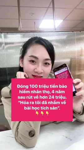 ĐÓNG 100TR BẢO HIỂM SAU 4 NĂM RÚT ĐƯỢC 24TR. “HOÁ RA TÔI ĐÃ NHẦM VỀ BÀI HỌC TÍCH SẢN!!” #baohiemnhantho #baohiemsuckhoe #baohiemyte #manulife #baohiemxahoi 