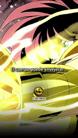 Dohko de Libra: El cuerpo puede envejecer… #ElGeekForever #SaintSeiya #LosCaballerosDelZodiaco #Filosofia #FrasesSaintSeiya
