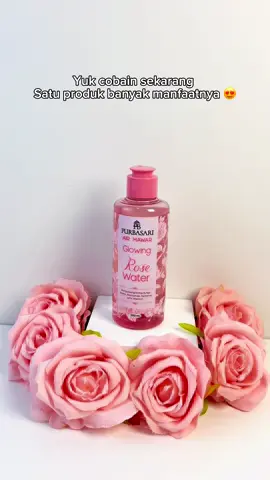 Pake Purbasari Glowing Rose Water bikin muka fresh dan melembapkan 🌸  #purbasari #airmawar #rosewater #skincare 