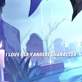 THE DAHLIA I LOVE YOU🛐💙😍 #HonkaiStarRail #hsr #thedahlia #yandere #waifu 