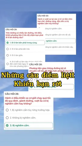 những câu điểm liệt cần ôn  luyện kỹ #họclýthuyếtláixe #họcláixeôtô #thibằngláixemáy #họcbằngláixetạibắcgiang 