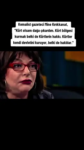Kemalist gazeteci Mine Kırıkkanat, 