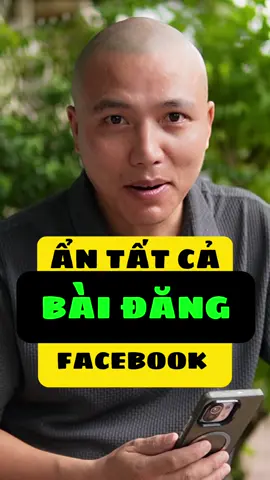 Ẩn tất cả bài đăng trên Facebook? #mivido  #vuvanduc  #anhvutroc 