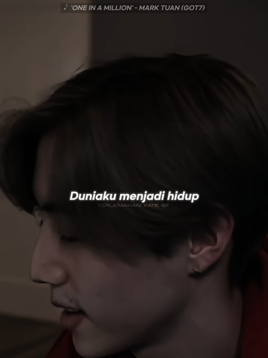 🎵 'One In A Million' - Mark Tuan GOT7 💬 Sub Indo: Katie G7 Terjemahan yang udah ditagih2 sama @fanywangtuan7  #GOT7 #marktuan #liriklagu #lirikterjemahan #kpopfyp 