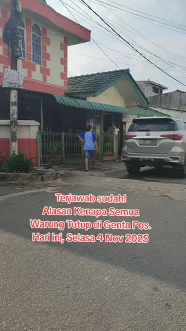 Terjawab sudah! Alasan kenapa Semua Warung Tutup di Genta Pos Hari Ini Selasa, 4 Nov 2025 #infoterkini #info #hariini #selasa #5nov2025 