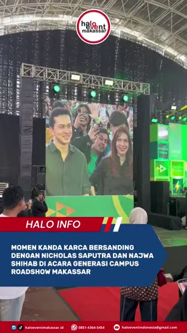 Halo Event Lover’s  Momen kanda karca (@Iwan Coy) bersanding dengan @nicholassaputra dan @Najwa Shihab dalam acara generasi campus roadshow makassar. 🗓️ Selasa, 04 November 2025 📍 JK Arenatorium (GOR)  #narasi #kandakarca #grab #generasicampusroadshowmakassar  #haloeventmakassar     Web : https://haloeventmakassar.id FB/IG/Tiktok : haloeventmakassar.id YouTube : haloeventmakassar Email : haloeventmakassar@gmail.com