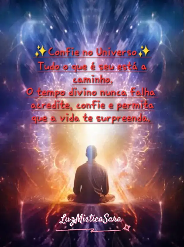 ✨Confie no Universo ✨ Tudo o que é seu está a caminho. O tempo divino nunca falha, acredite, confie e permita que a vida te surpreenda.  #mensagemdereflexão #forypupage 