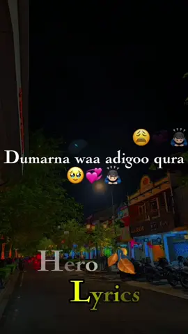 #herolyrics #somalilyrics🌺😕💎 #jawi_bila🌊❤️🌴 