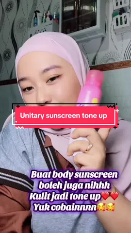 Tone uonya jadi lebih sat set dongg @Unitary Beauty #unitary #unitarysunscreen #bodyspray #sunscreen #unitarybeauty 