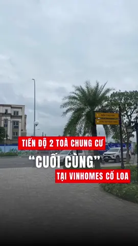 Mở bán 2 toà chung cư cuối cùng tại Vinhomes Cổ Loa 🔥#vinhomescoloa #VinhomesGlobalGate #bds #vincoloa #chungcucoloa 