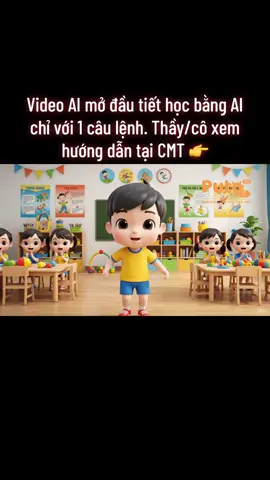 Hướng dẫn Giáo viên tạo Video mở đầu tiết học bằng AI chỉ với 1 câu lệnh. #PutoEdu #ungdungaivaothietkebaigiangvadayhoc 