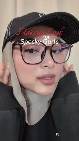 where’s my specky gurlyss? Here’s a makeup tuts for u!  #everydaymakeup #makeuptut #fyp 