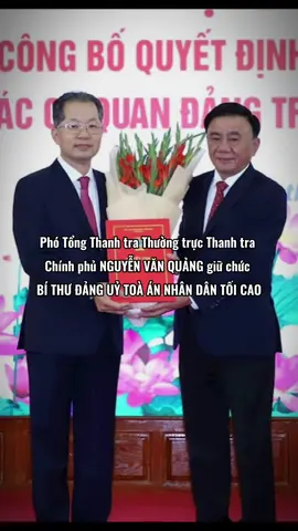 Chiều 4/11, Đảng ủy TAND tối cao công bố Quyết định của Ban Thường vụ Đảng ủy các cơ quan Đảng Trung ương về việc chỉ định tham gia Ban Chấp hành Đảng bộ, Ban Thường vụ Đảng ủy, Bí thư Đảng ủy TAND tối cao nhiệm kỳ 2025-2030. Theo đó, Ban Thường vụ Đảng ủy các cơ quan Đảng Trung ương chỉ định ông Nguyễn Văn Quảng, Phó Tổng Thanh tra Thường trực Thanh tra Chính phủ, tham gia Ban Chấp hành Đảng bộ, Ban Thường vụ Đảng ủy và giữ chức Bí thư Đảng ủy TAND tối cao nhiệm kỳ 2025-2030.