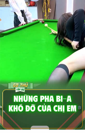 Các chi em khi đá bi a #billiards #cothutapsu #bia #xuhuong #tiktok 
