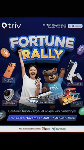 ✨ TRIV Fortune Rally: Tutup Tahunmu dengan Keberuntungan! ✨ Ikuti TRIV Fortune Rally dan menangkan iPhone 17 Pro Max, PS5, Garmin Watch, Gift Card jutaan rupiah, hingga liburan ke Bali untuk 2 orang! 🏝️ Cukup dengan transaksi minimal Rp250.000 di TRIV selama periode 4 November 2025 – 4 Januari 2026, kamu udah bisa dapetin tiket keberuntunganmu! Semakin sering transaksi, semakin besar peluang menang! 💫 📲 Cara Ikutnya Gampang: 1️⃣ Follow IG @trivindo  2️⃣ Pastikan akunmu sudah KYC 3️⃣ Lakukan transaksi minimal Rp250.000 4️⃣ Isi data + upload bukti transaksi di https://bit.ly/FortuneRally 🎯 Ayo transaksi terus di TRIV dan dapetin hadiahnya sekarang juga! #FortuneRallyTRIV #TRIVERS  