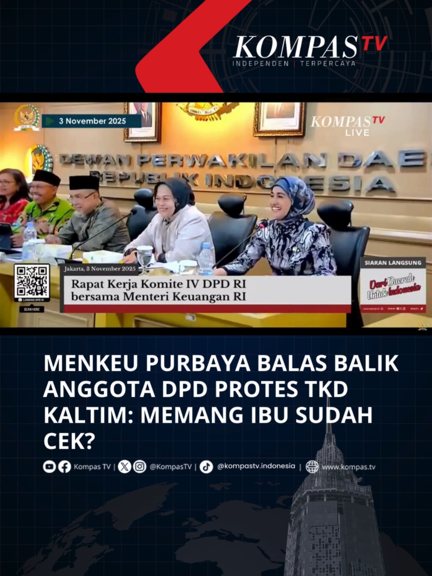 Anggota Komite IV DPD RI, Sinta Rosma Yenti, menyampaikan protes langsung kepada Menteri Keuangan (Menkeu) Purbaya Yudhi Sadewa terkait pemotongan TKD Kalimantan Timur, pada Senin (3/11/2025).   Menkeu Purbaya meminta agar Anggota Komite IV DPD RI, Sinta, kembali mengecek kebenaran data yang disampaikan.   Bagaimana pendapatmu?    Simak video selengkapnya dan dapatkan berita terkini lainnya di www.kompas.tv serta youtube.com/kompastv    #TikTokBerita #SOROTKompasTV