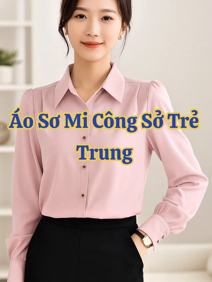 Áo Sơ Mi Công Sở Trẻ Trung  #aosominu #aosomilua #tiktokthoitrang #OOTD #stylehangngay @Hải Style ( Style cho Nàng ) 
