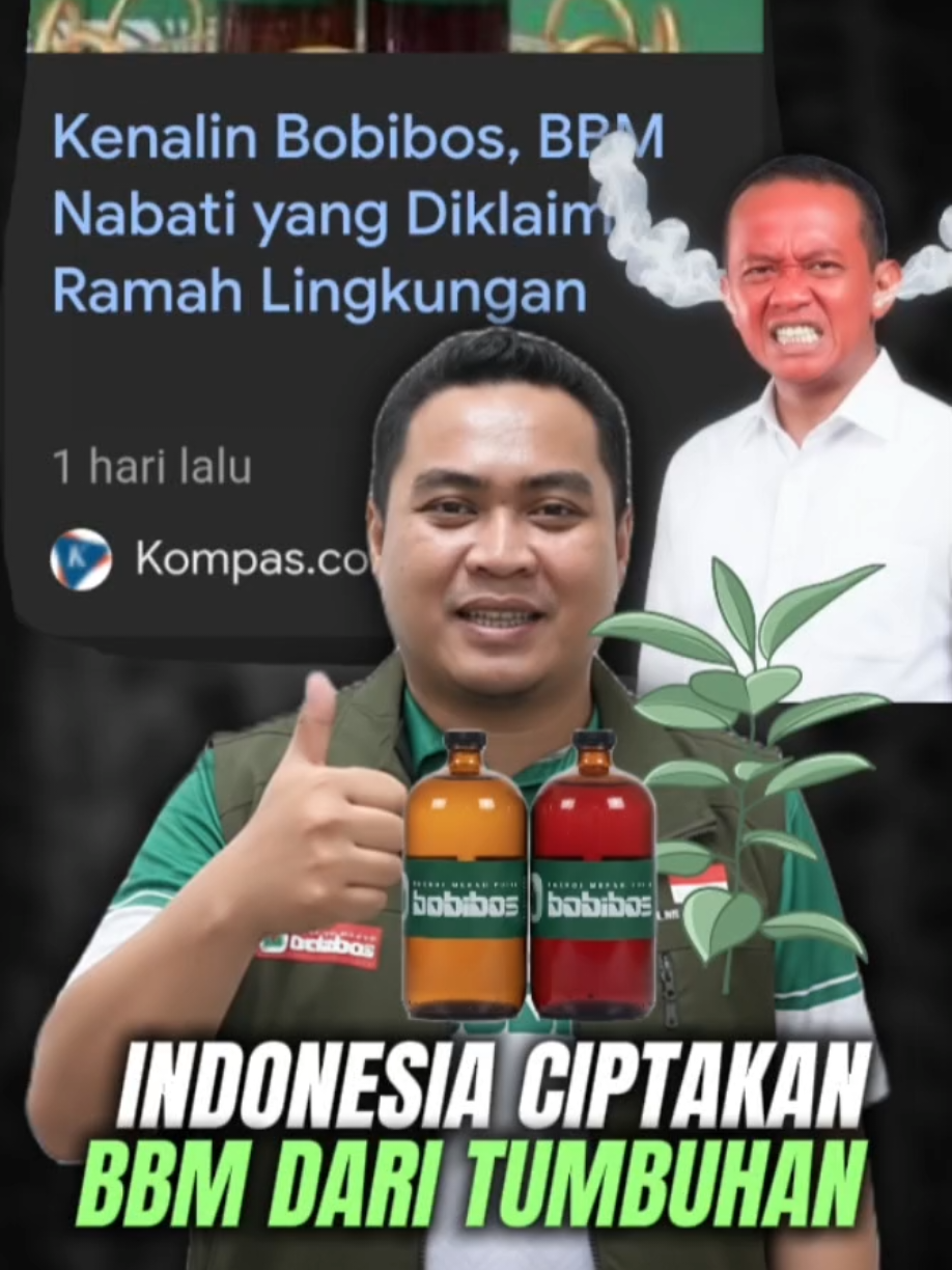 WOW BOBIBOS KARYA ANAK BANGSA BBM DARI TANAMAN  #bobibos #indonesiamaju 