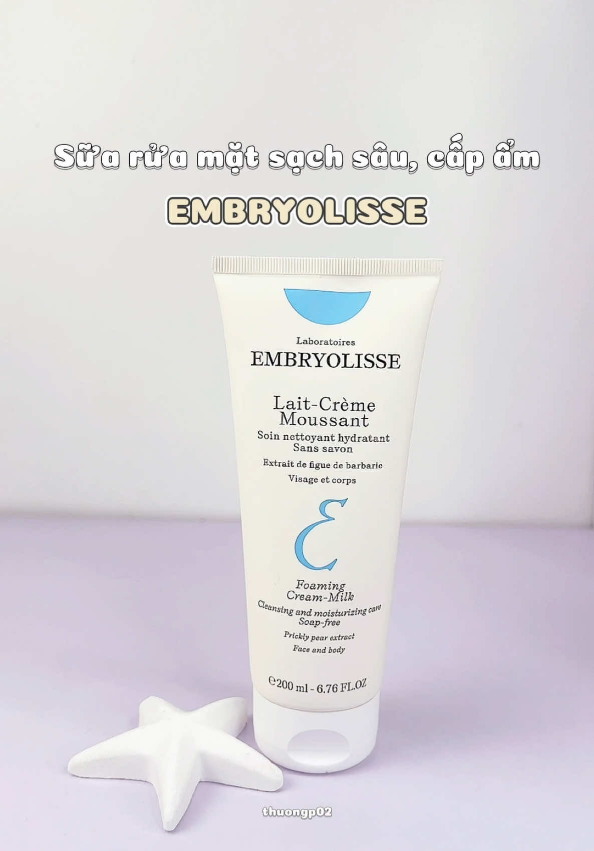 Sữa rửa mặt sạch sâu, cấp ẩm dịu nhẹ Embryolisse #embryolisse #suaruamat #suaruamatsachsau #suaruamatembryolisse #suaruamatcapam 