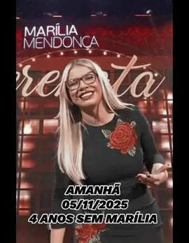 AMANHÃ 05/11/2025 4 ANOS SEM MARÍLIA MENDONÇA. #mariliriamendonça🕊️👑👼 #4anossemmarilia #mariliamendonça #10desetembro 