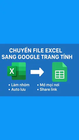 Hướng dẫn chuyển file Excel sang Google Trang tính bằng Google Drive cực đơn giản! Giúp bạn chia sẻ, làm việc nhóm và chỉnh sửa online mọi lúc mọi nơi.#tinhocvanphong #googlesheets #office #LearnOnTikTok #xuhuong 
