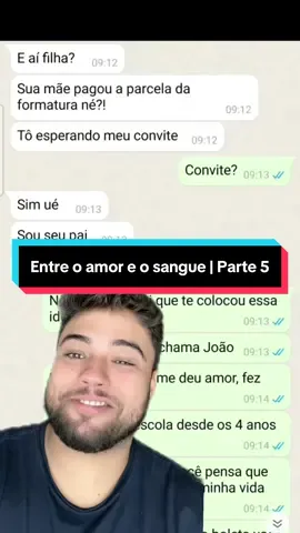 Entre o amor e o sangue | Parte 5 #históriasdowhatsapp #conversasreais #laudabahia #historiareal #historiaviral  Conversa: @chatfakejenn