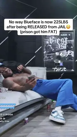 No way blueface is now 225LBS after being released jail(prison got him FAT)😳#blueface #ddg #streamer 