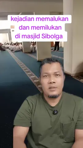 kejadian memilukan dan memalukan di masjid Sibolga #beritaviral #masjidsibolga #trendingvideo #fypp #masjid 