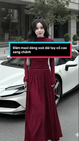 Đầm maxi dáng xoè dài tay cổ cao sang chảnh#thoitrangnu #trending #fyp #xuhuong #vaymaxi 