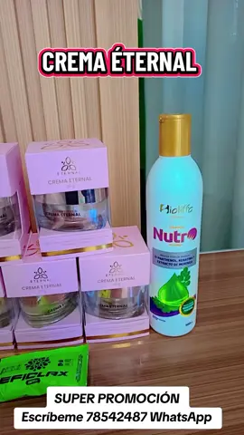 CREMA ETERNAL APROVECHA LA PROMOCIÓN  #crema #manchasenlapiel #antienvejecimiento #antiarugas #lapaz_bolivia🇧🇴 #potosi_bolivia🇧🇴 #santacruzdelasierra🇳🇬 #videoviral #fyppppppppppppppppppppppp #paratii 