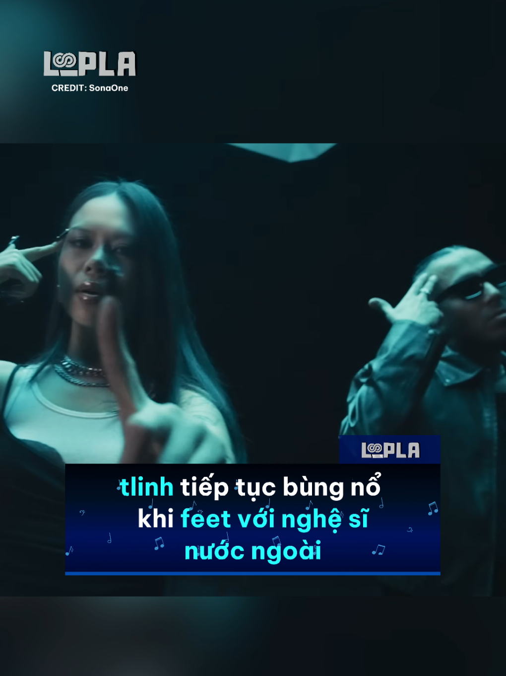 tlinh tiếp tục bùng nổkhi feet với nghệ sĩ nước ngoài #looplaofficial #tlinh #sonaone #rap #tiktokgiaitri 