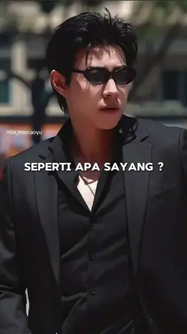 SEPERTI MATI LAMPU #CapCut #maxiaoyu #aktorchina #templatecapcut #fypdong 