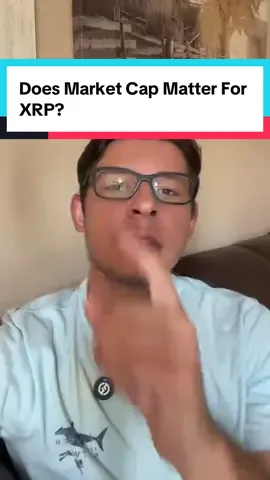 Does Market Cap Matter For XRP? #xrp #xrpcommunity #xrparmy #nyc #fyp 